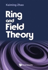 bokomslag Ring And Field Theory