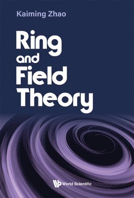 Ring And Field Theory 1