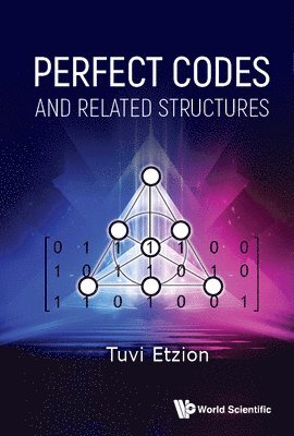 Perfect Codes And Related Structures 1