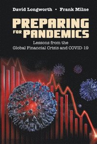 bokomslag Preparing For Pandemics: Lessons From The Global Financial Crisis And Covid-19
