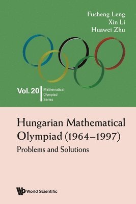 Hungarian Mathematical Olympiad (1964-1997): Problems And Solutions 1