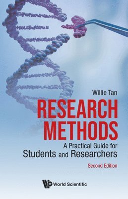 Willie Tan, Singapore) Tan, Willie (National University Of Singapore, TAN WILLIE, Tan Willie - Research Methods: A Practical Guide For Students And Researchers, Inbunden