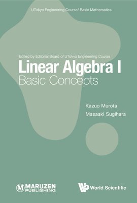 bokomslag Linear Algebra I: Basic Concepts