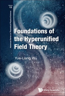 bokomslag Foundations Of The Hyperunified Field Theory
