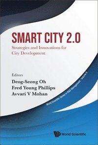 bokomslag Smart City 2.0: Strategies And Innovations For City Development