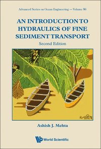 bokomslag Introduction To Hydraulics Of Fine Sediment Transport, An