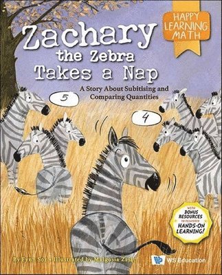 bokomslag Zachary The Zebra Takes A Nap: A Story About Subitising And Comparing Quantities