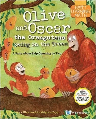 bokomslag Olive And Oscar The Orangutans Swing On The Trees: A Story About Skip Counting By Two