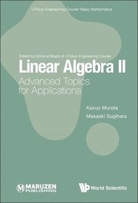 bokomslag Linear Algebra Ii: Advanced Topics For Applications