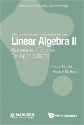 Linear Algebra Ii: Advanced Topics For Applications 1