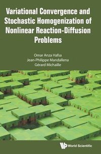 bokomslag Variational Convergence And Stochastic Homogenization Of Nonlinear Reaction-diffusion Problems