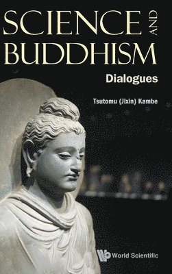 Science And Buddhism: Dialogues 1