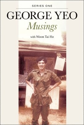 bokomslag George Yeo: Musings - Series One