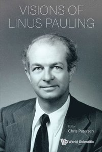 bokomslag Visions Of Linus Pauling