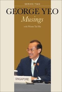 bokomslag George Yeo: Musings - Series Two