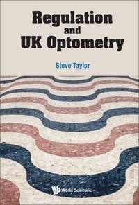 bokomslag Regulation And Uk Optometry