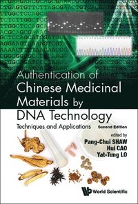 bokomslag Authentication Of Chinese Medicinal Materials By Dna Technology: Techniques And Applications
