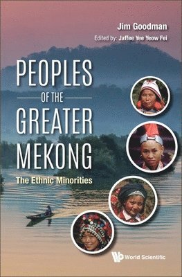 bokomslag Peoples Of The Greater Mekong: The Ethnic Minorities