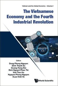 bokomslag Vietnamese Economy And The Fourth Industrial Revolution, The