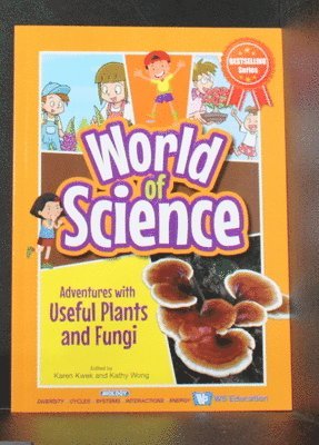 KWEK KAREN, Karen Kwek, Kathy Wong - ADVENTURES WITH USEFUL PLANTS AND FUNGI, Häftad