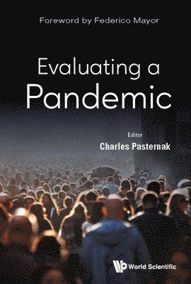 Evaluating A Pandemic 1