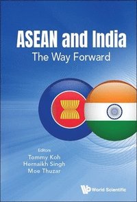 bokomslag Asean And India: The Way Forward