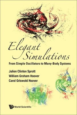 Elegant Simulations: From Simple Oscillators To Many-body Systems 1