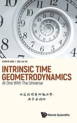 Intrinsic Time Geometrodynamics: At One With The Universe 1