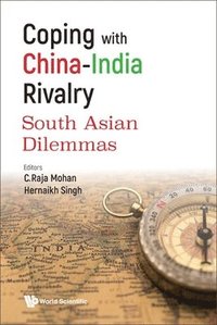 bokomslag Coping With China-india Rivalry: South Asian Dilemmas
