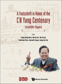 bokomslag Festschrift In Honor Of The C N Yang Centenary, A: Scientific Papers