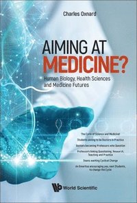 bokomslag Aiming At Medicine? Human Biology, Health Sciences And Medicine Futures