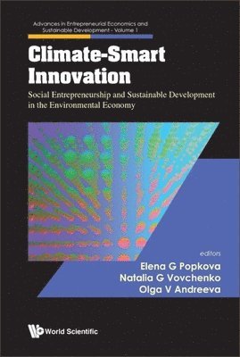 Climate-smart Innovation: Social Entrepreneurship And Sustainable Development In The Environmental Economy 1