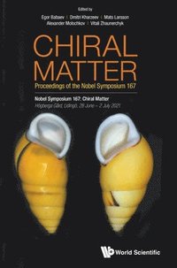 bokomslag Chiral Matter - Proceedings Of The Nobel Symposium 167