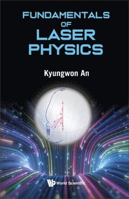 bokomslag Fundamentals Of Laser Physics