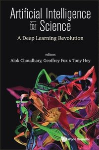 bokomslag Artificial Intelligence For Science: A Deep Learning Revolution