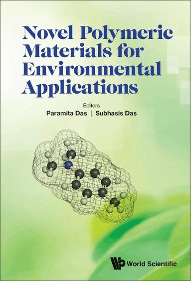 Das Paramita, Paramita Das, Subhasis Das - NOVEL POLYMERIC MATERIALS FOR ENVIRONMENTAL APPLICATIONS, Inbunden