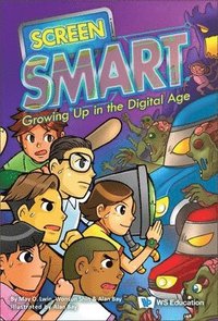 bokomslag Screen Smart: Growing Up In The Digital Age