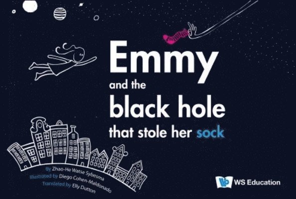 Emmy And The Black Hole That Stole Her Sock 1