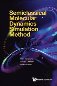 bokomslag Semiclassical Molecular Dynamics Simulation Method