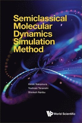 Semiclassical Molecular Dynamics Simulation Method 1