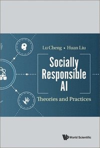 bokomslag Socially Responsible Ai: Theories And Practices