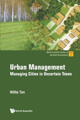 bokomslag Urban Management: Managing Cities In Uncertain Times