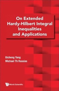 bokomslag On Extended Hardy-hilbert Integral Inequalities And Applications