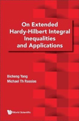 bokomslag On Extended Hardy-hilbert Integral Inequalities And Applications