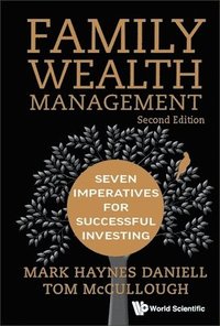 bokomslag Family Wealth Management: Seven Imperatives For Successful Investing