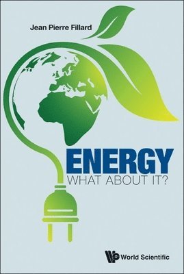 Energy: What About It? 1
