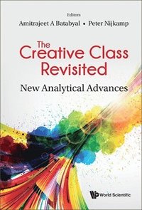 bokomslag Creative Class Revisited, The: New Analytical Advances