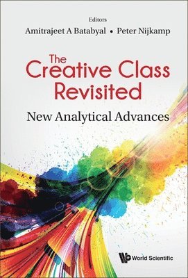 Creative Class Revisited, The: New Analytical Advances 1