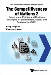 bokomslag Competitiveness Of Nations 2, The: Government Policies And Business Strategies For Environmental, Social, And Governance (Esg)