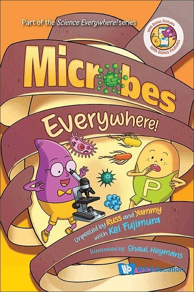 Kei Fujimura - MICROBES EVERYWHERE!: UNPEELED BY RUSS AND YAMMY WITH KEI FUJIMURA, Häftad